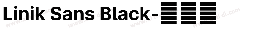 Linik Sans Black字体转换